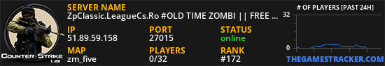 ZpClassic.LeagueCs.Ro #OLD TIME ZOMBI || FREE VIP NIGHT