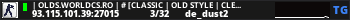 | OLDS.WORLDCS.RO | # [CLASSIC | OLD STYLE | CLEAN GAME]